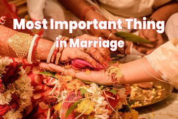 Most Important Thing in Marriage